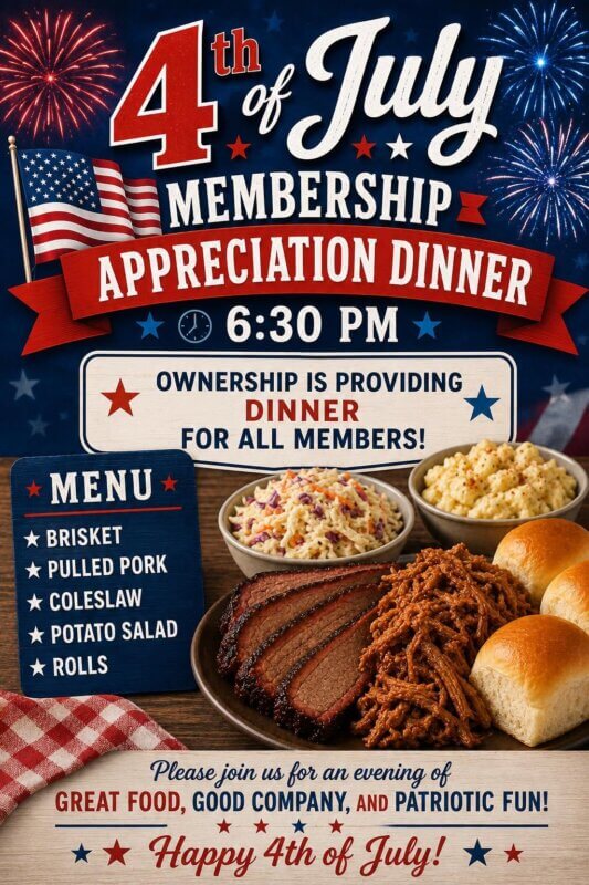  4th of July Membership Appreciation Dinner