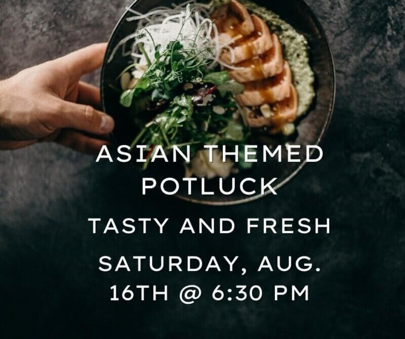 ASIAN THEMED POTLUCK